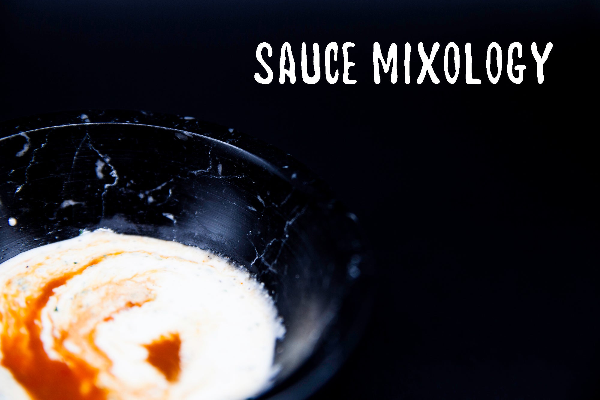 Sauce Mixology – How to create something new from what you have at home.